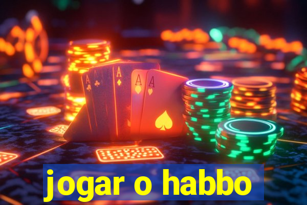 jogar o habbo