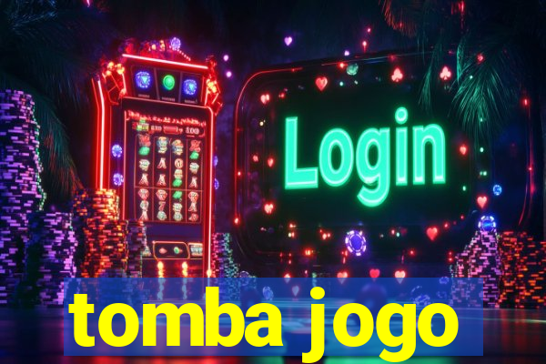 tomba jogo