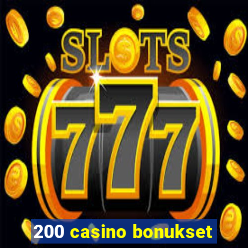 200 casino bonukset