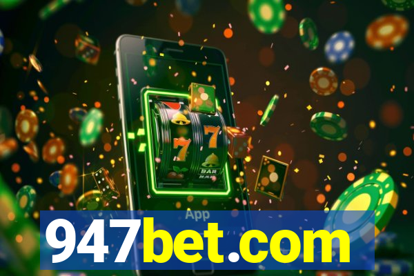 947bet.com