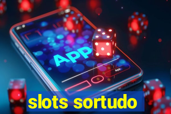 slots sortudo