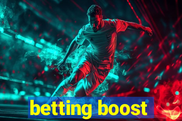 betting boost