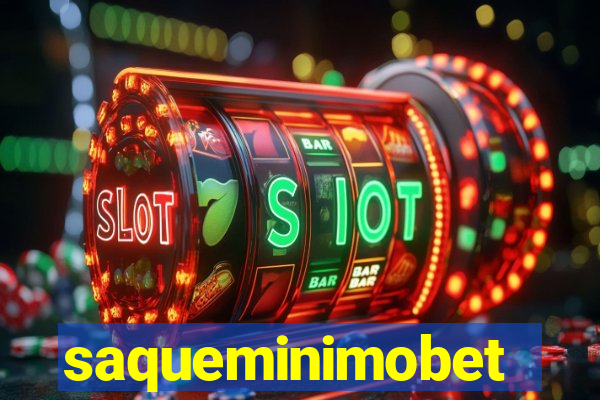 saqueminimobet