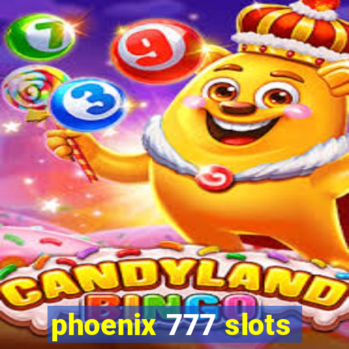 phoenix 777 slots