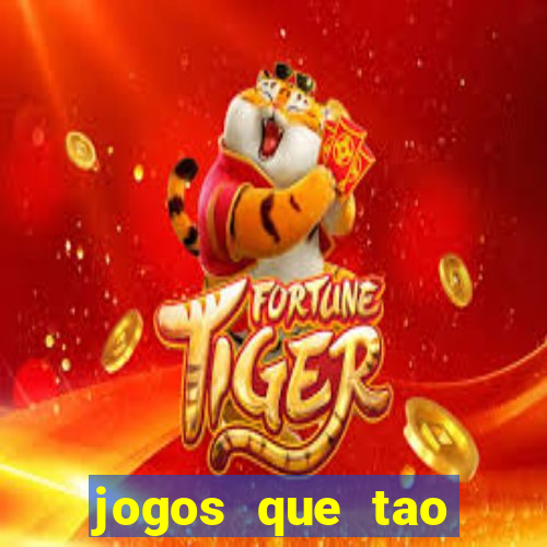 jogos que tao dando dinheiro