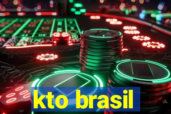 kto brasil