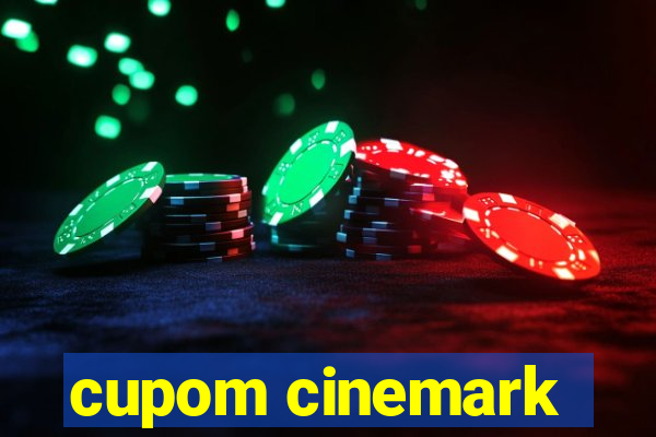 cupom cinemark