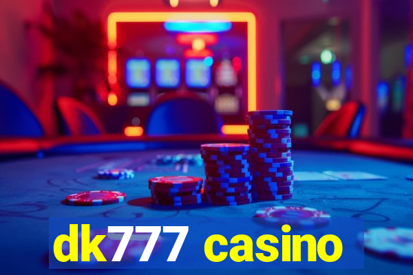 dk777 casino