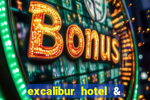 excalibur hotel & casino booking