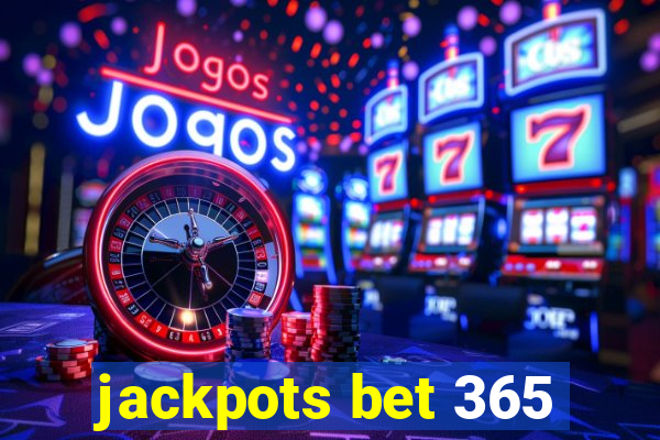 jackpots bet 365