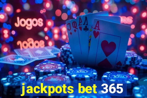 jackpots bet 365