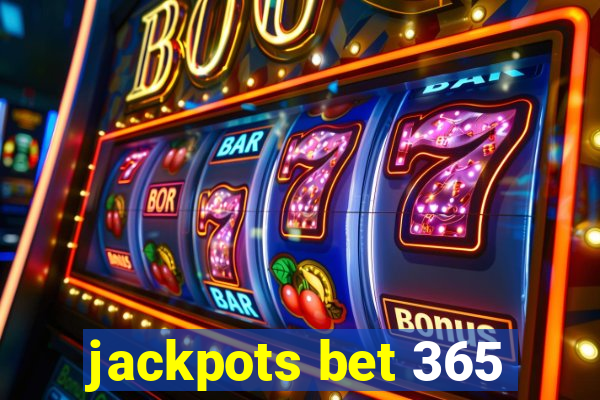 jackpots bet 365