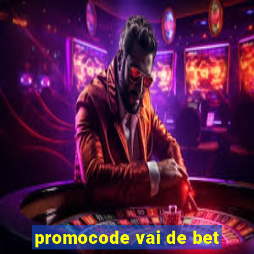 promocode vai de bet