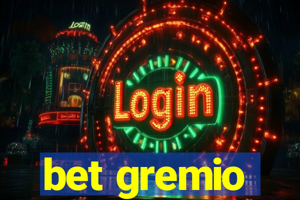 bet gremio