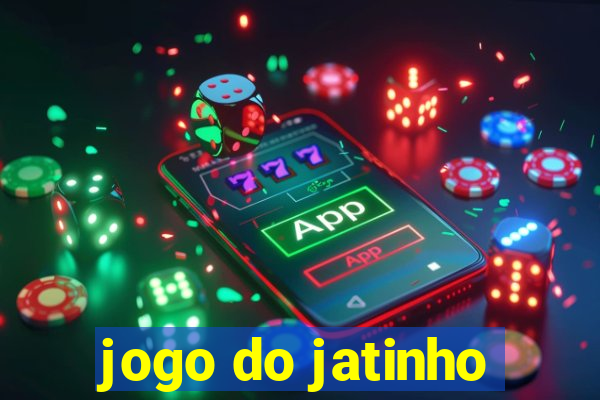 jogo do jatinho