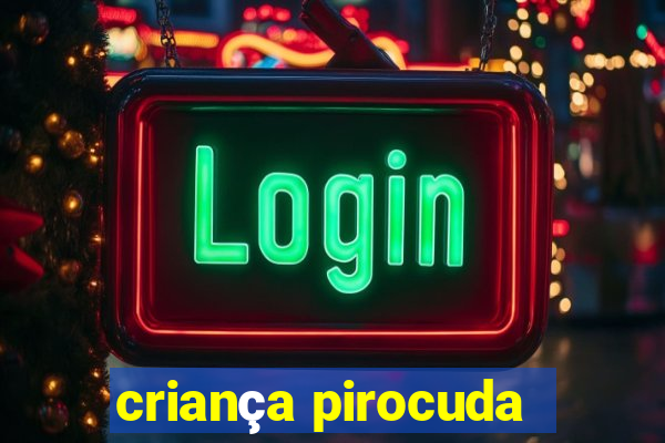 criança pirocuda