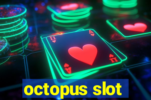 octopus slot