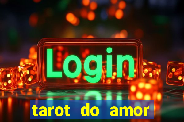 tarot do amor estrela guia o que dizem as cartas