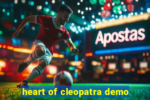 heart of cleopatra demo