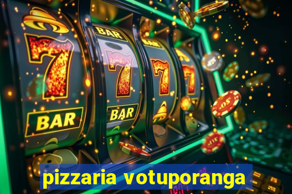 pizzaria votuporanga