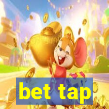 bet tap