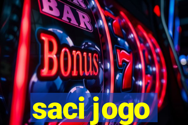 saci jogo