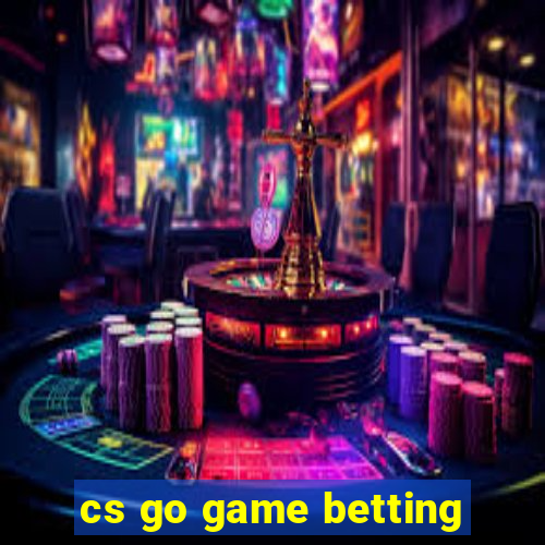 cs go game betting