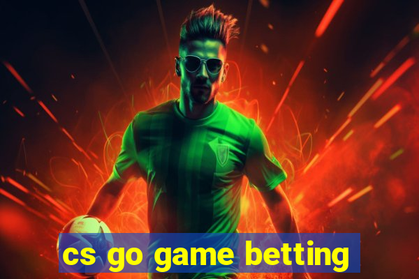 cs go game betting