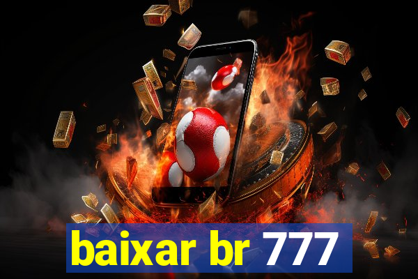 baixar br 777