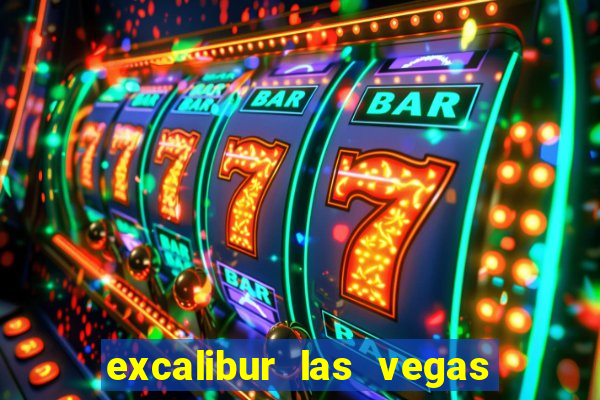 excalibur las vegas hotel and casino