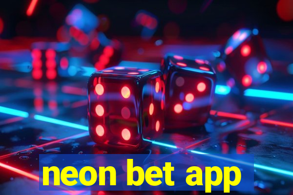 neon bet app