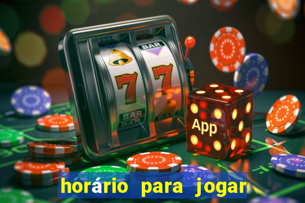 horário para jogar fortune tiger