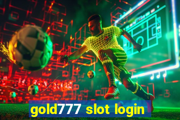 gold777 slot login