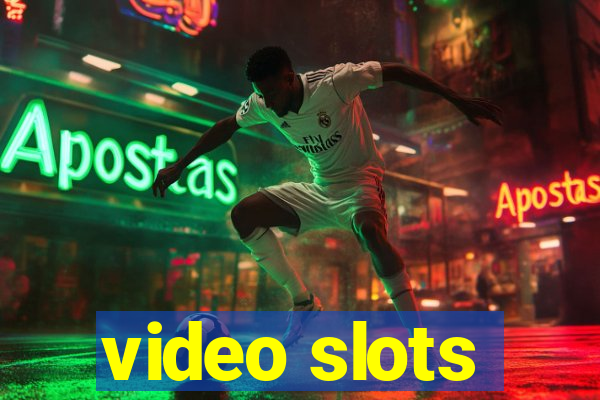 video slots