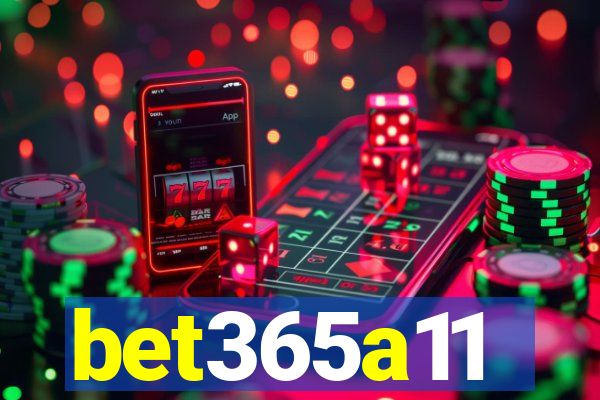 bet365a11