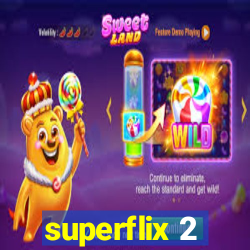 superflix 2