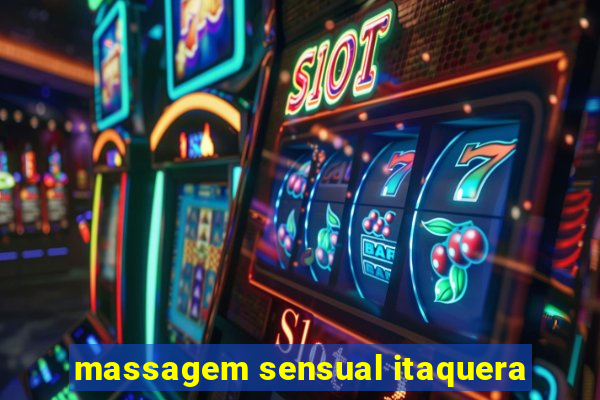 massagem sensual itaquera