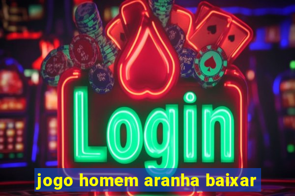 jogo homem aranha baixar