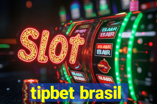 tipbet brasil