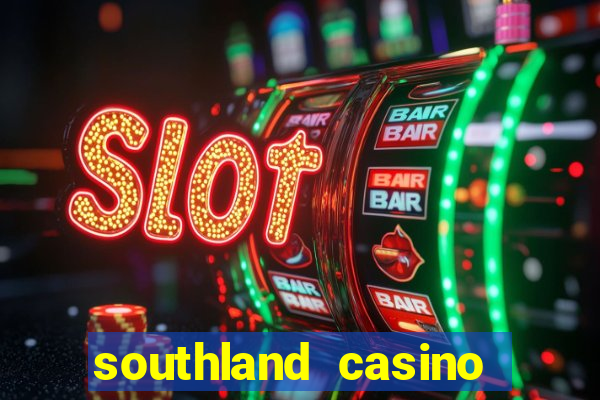 southland casino hotel promo code