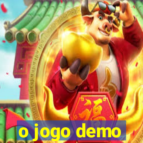 o jogo demo