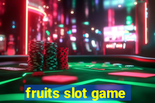 fruits slot game