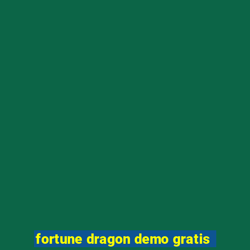 fortune dragon demo gratis