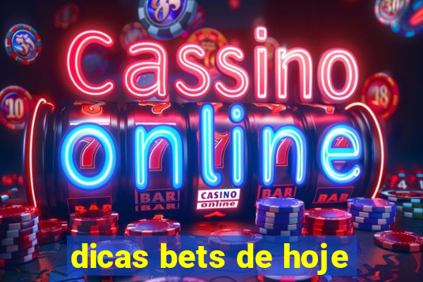 dicas bets de hoje