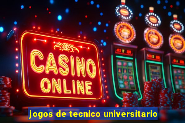 jogos de tecnico universitario