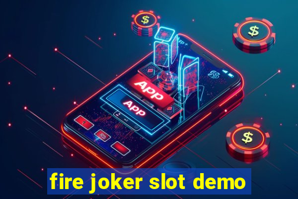 fire joker slot demo