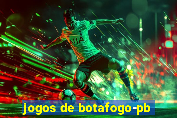 jogos de botafogo-pb