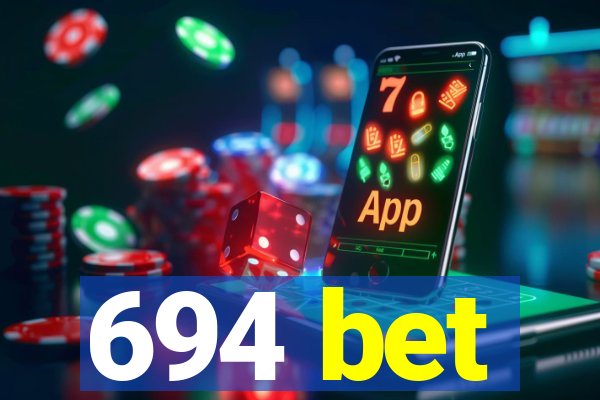 694 bet