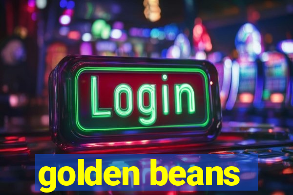 golden beans