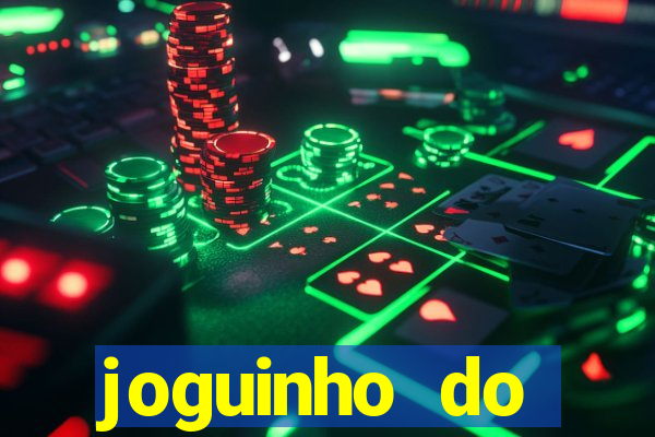 joguinho do tigrinho que ganha dinheiro